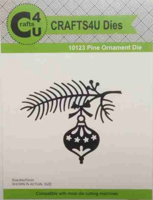 Crafts4U Die Pine Ornament 10123